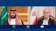 پزشکیان در گفت‌وگوی تلفنی با ولیعهد عربستان:جمهوری اسلامی ایران به دنبال تقویت وحدت و صلح در منطقه است